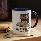 Could I Be Any More Tired Owl Coffee Mug — Funny Tired Owl Ceramic Accent Mug (11/15oz)
