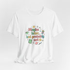 'Maybe later, but probably not' - Unisex Jersey Short Sleeve Tee