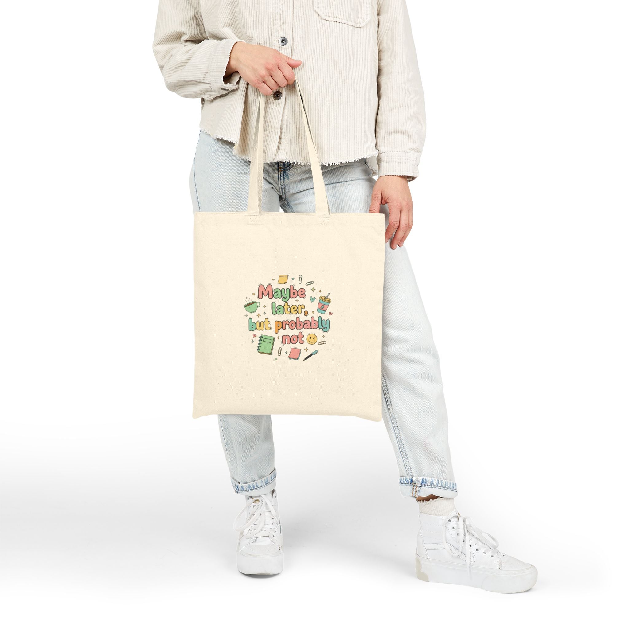 'Maybe later, but probably not' Cotton Canvas Tote Bag
