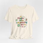 'Maybe later, but probably not' - Unisex Jersey Short Sleeve Tee