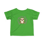 Infant Tee — "Don't Hurry, Be Happy" Sloth Baby Shirt - 100% Cotton